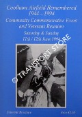 Coolham Airfield Remembered 1944 - 1994 Community Commemorative Event and Veterans Reunion, 11th / 12 June 1994 by HAMLIN, Paul